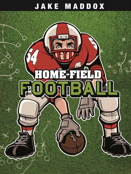 Title details for Home-Field Football by Jake Maddox - Wait list